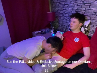 Kyle and Kam's very first time World Cup: Brits take turns licking on each other's rock hard schlongs